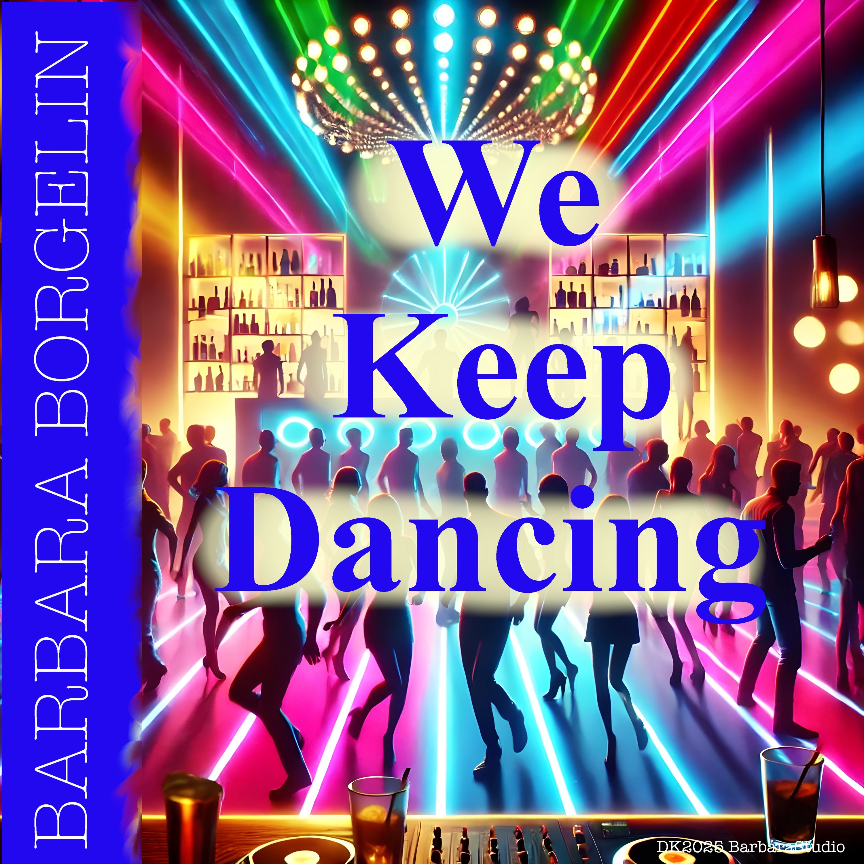We Keep Dancing - Single album cover