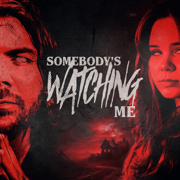 Somebody's Watching Me - Single album cover