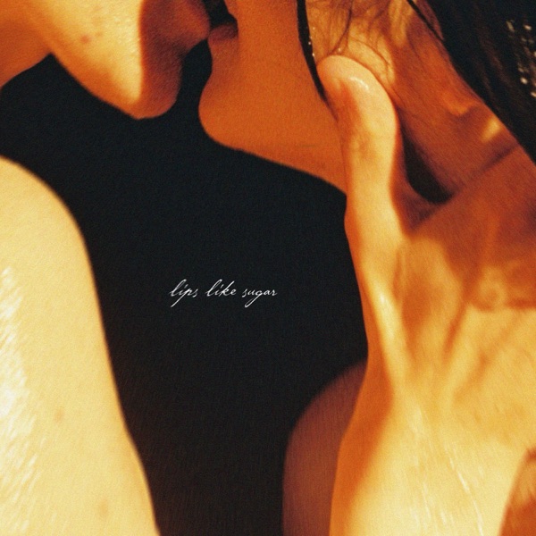 Lips Like Sugar - Single album cover