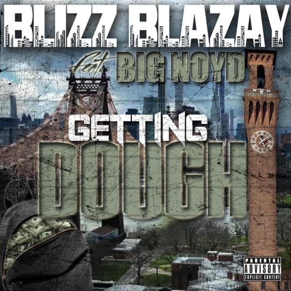 Getting Dough (feat. Big Noyd) - Single album cover