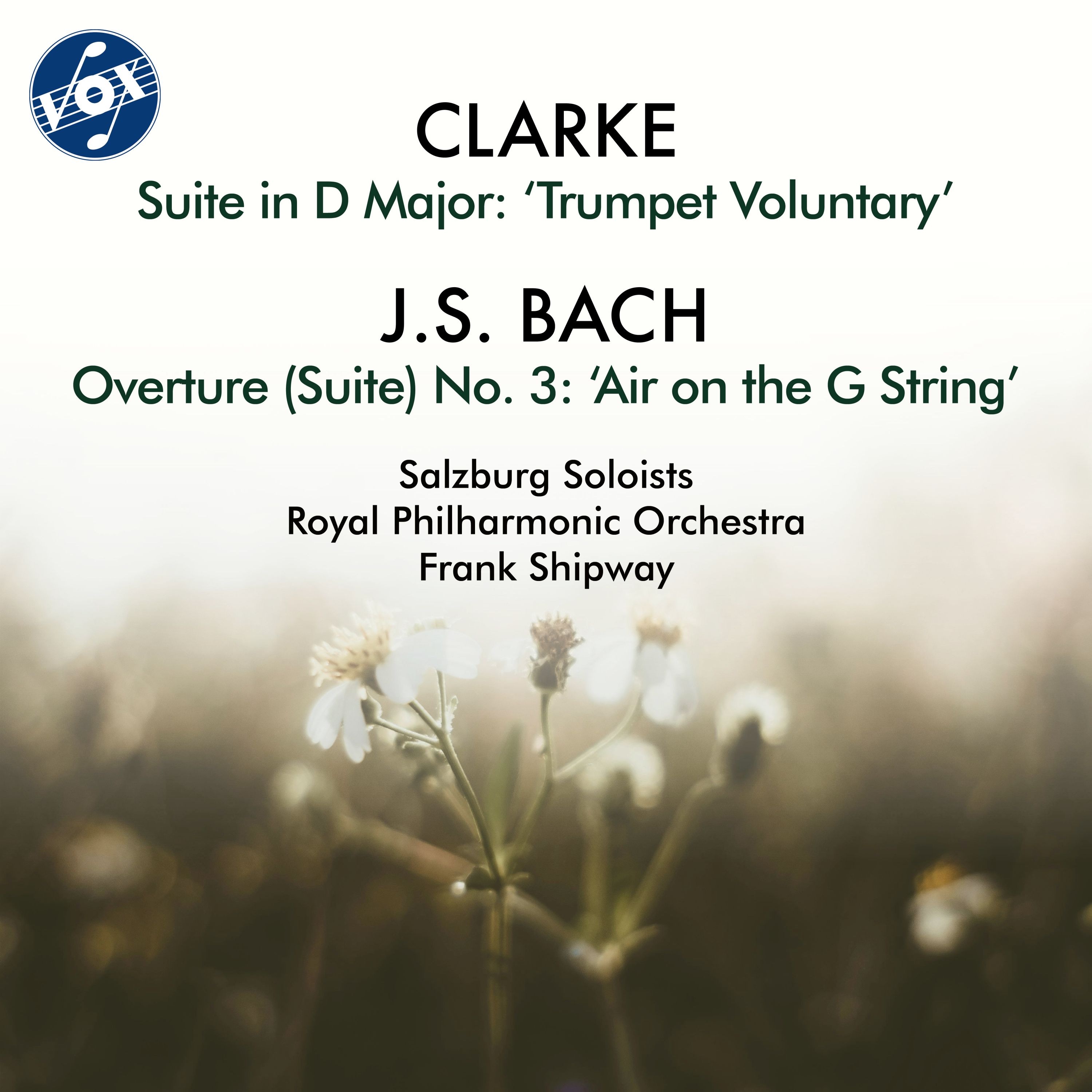 Clarke: Prince of Denmark's March "Trumpet Voluntary" - J.S. Bach: Orchestral Suite No. 3 in D Major album cover