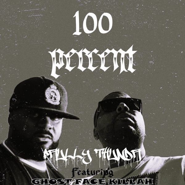 100 percent (feat. Ghostface Killah) - Single album cover