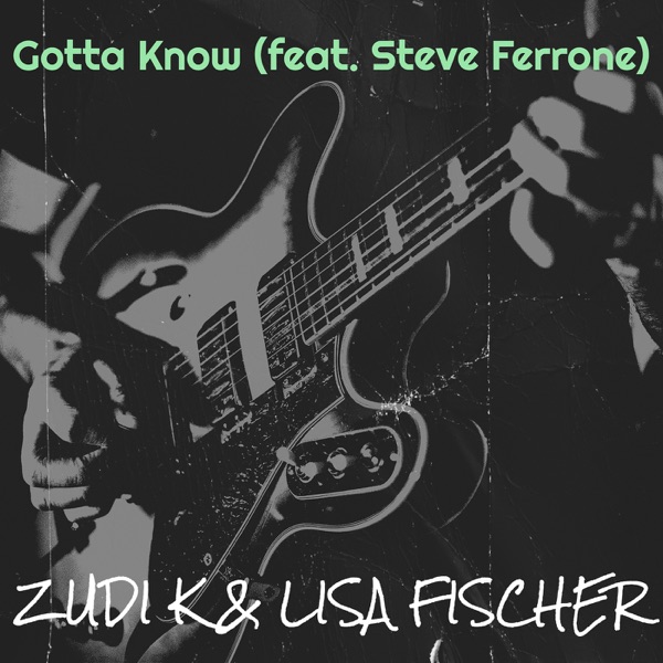 Gotta Know (feat. Steve Ferrone) - Single album cover