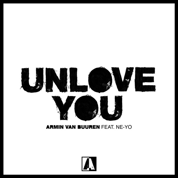 Unlove You (feat. Ne-Yo) - Single album cover