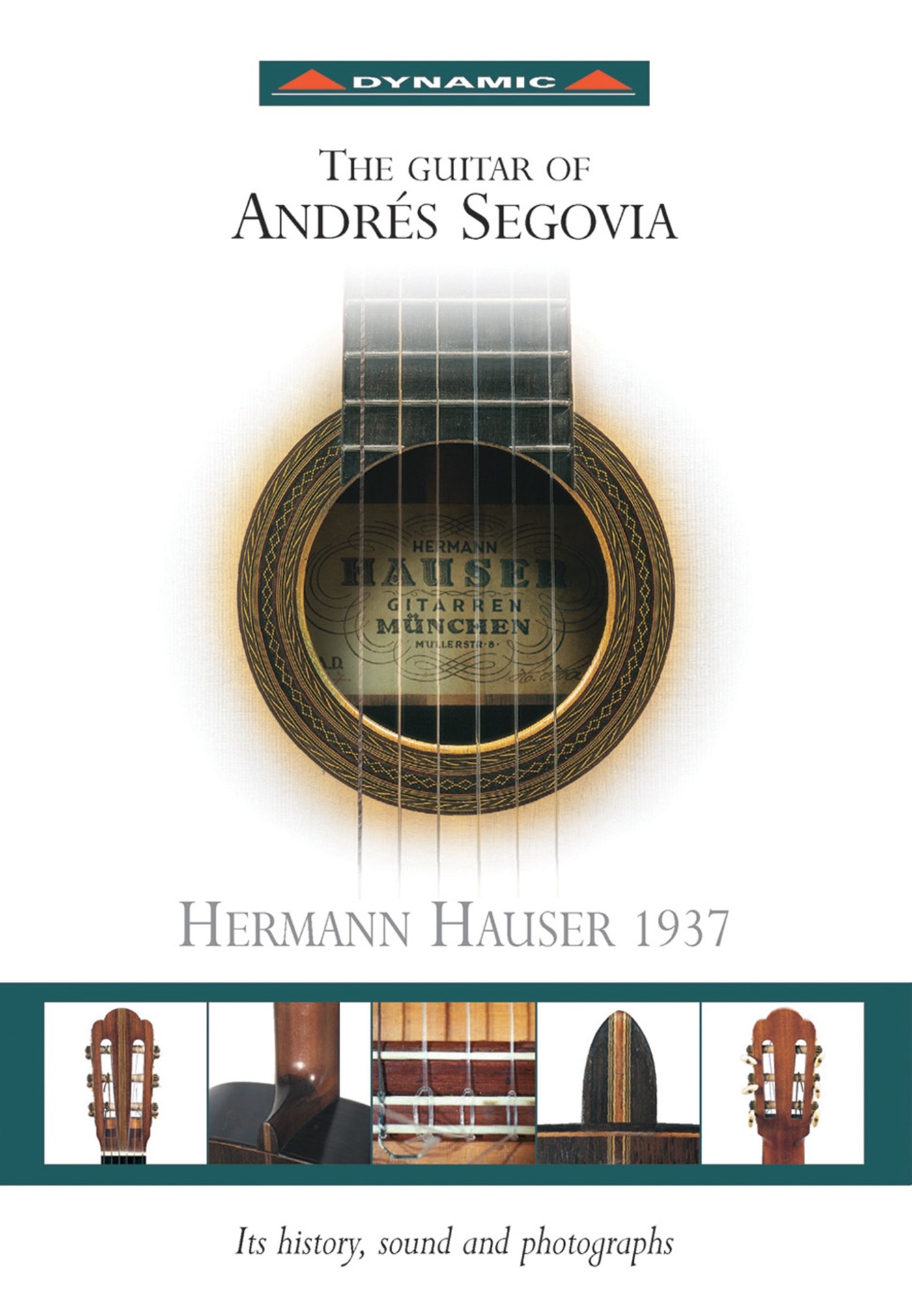 Segovia, Andres: Guitar of Andres Segovia (The) - Hermann Hauser 1937 (Maker) album cover