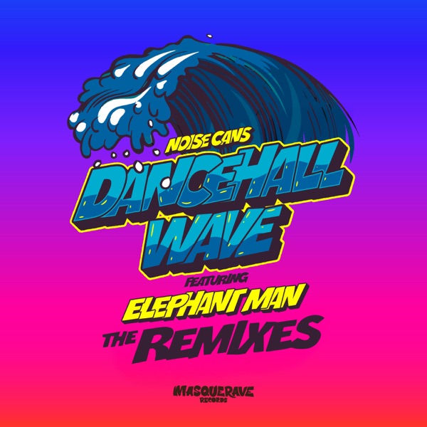 Dancehall Wave (The Remixes) - EP album cover