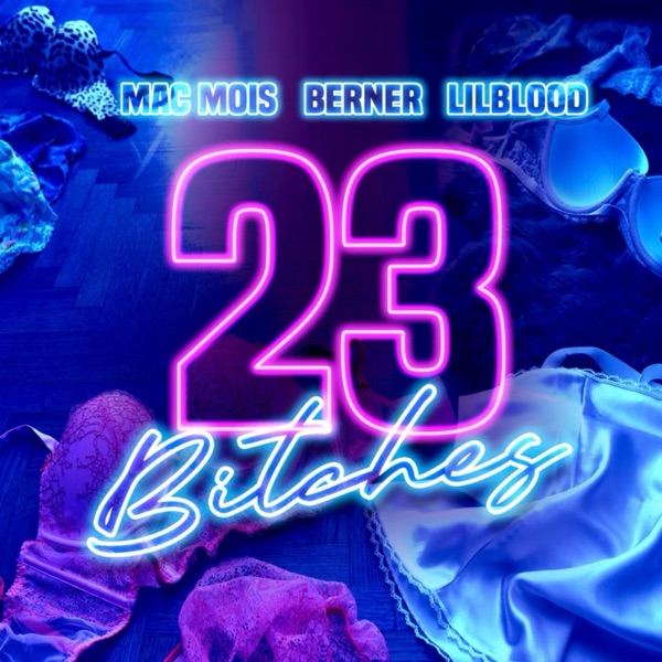 23 Bitches (feat. Berner) - Single album cover