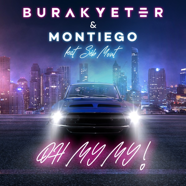 Oh My My (feat. Séb Mont) - Single album cover