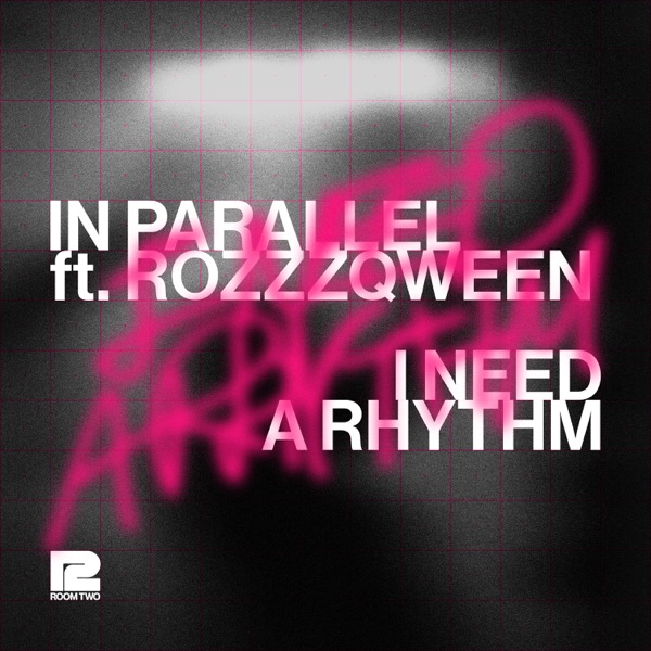 I Need A Rhythm (feat. ROZZZQWEEN) - Single album cover