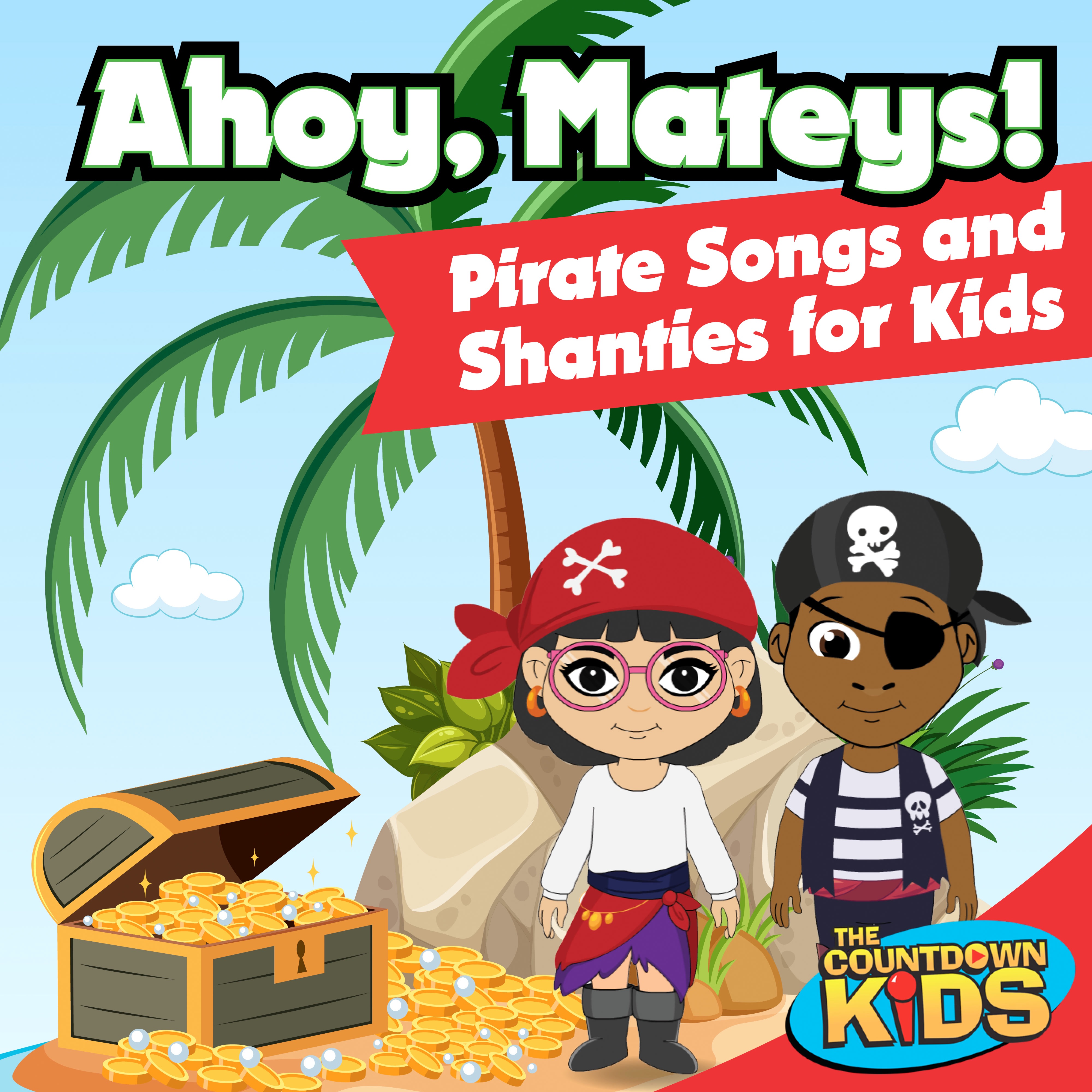 Ahoy, Mateys! Pirate Songs and Shanties for Kids album cover