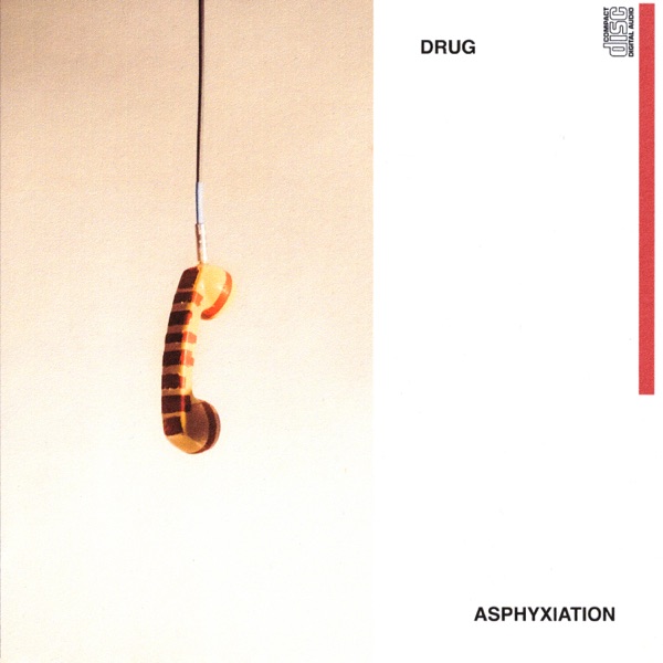 Drug Asphyxiation - Single album cover