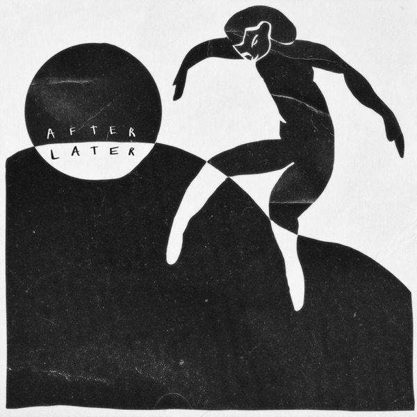 After Later (feat. Sam Gendel) - Single album cover