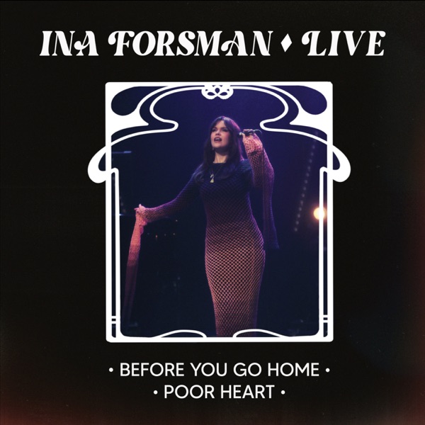 Before You Go Home & Poor Heart (Live at Tavastia, Helsinki, Finland) - Single album cover
