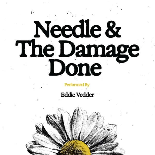Needle and The Damage Done - Single album cover