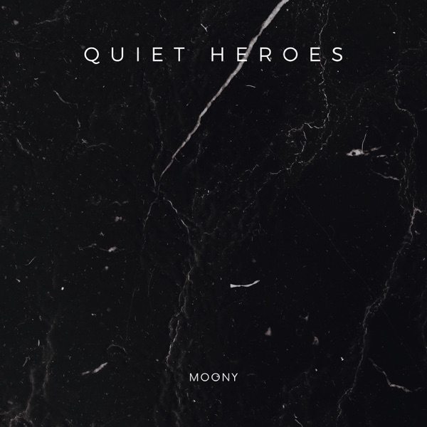 Quiet Heroes - Single album cover