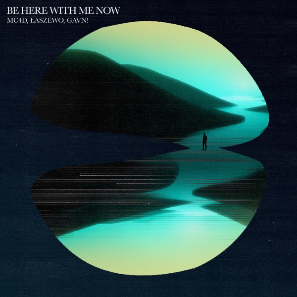 Be Here With Me Now - Single album cover