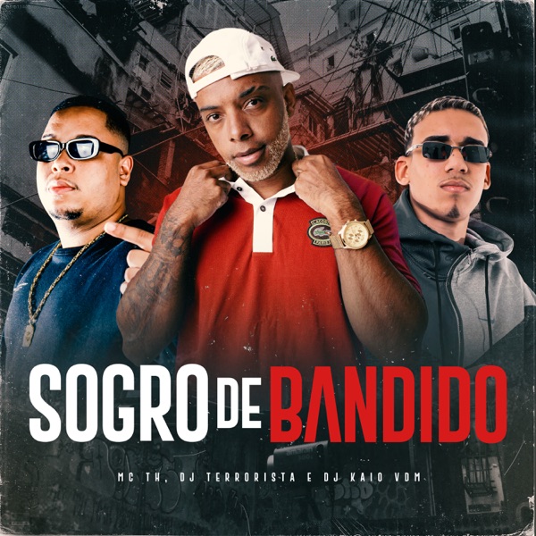 Sogro de Bandido - Single album cover