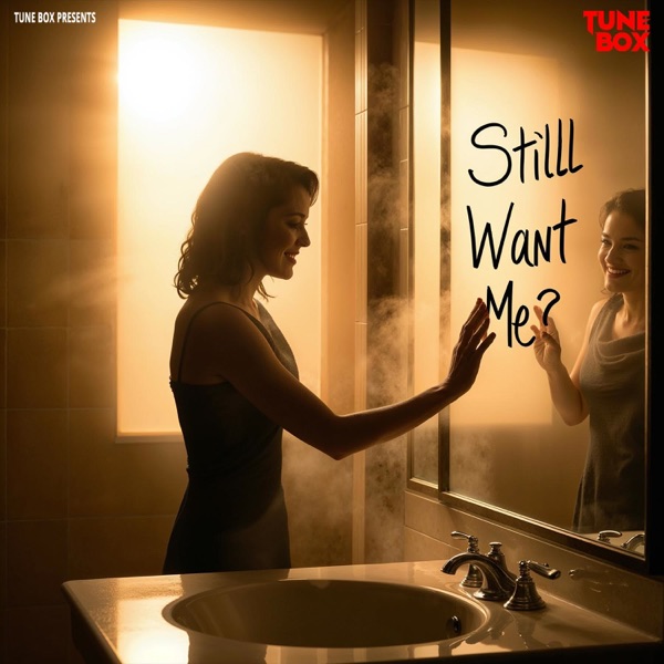 Still Want Me - Single album cover