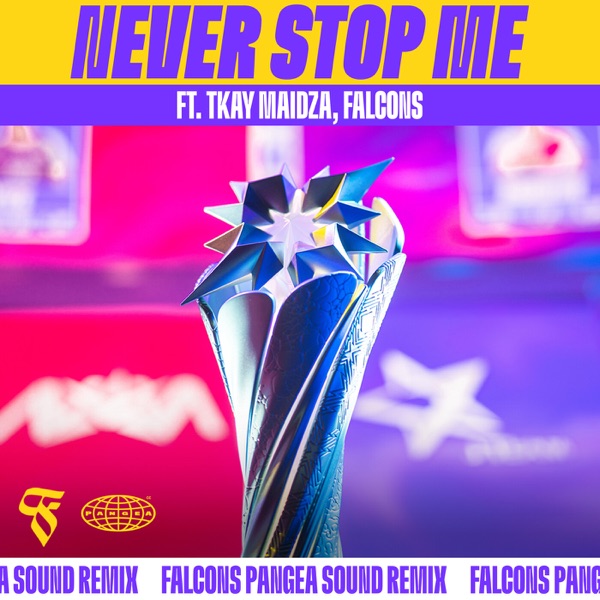 Never Stop Me (Falcons Pangea Sound Remix) [feat. Tkay Maidza & Falcons] - Single album cover