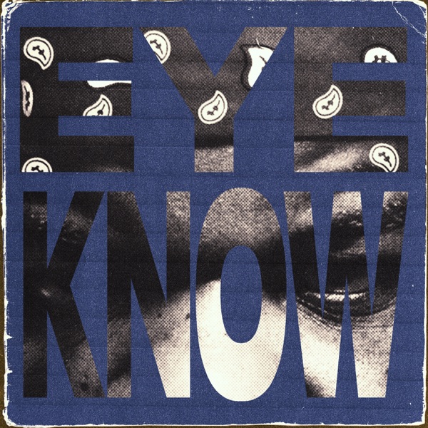 Eye Know - Single album cover