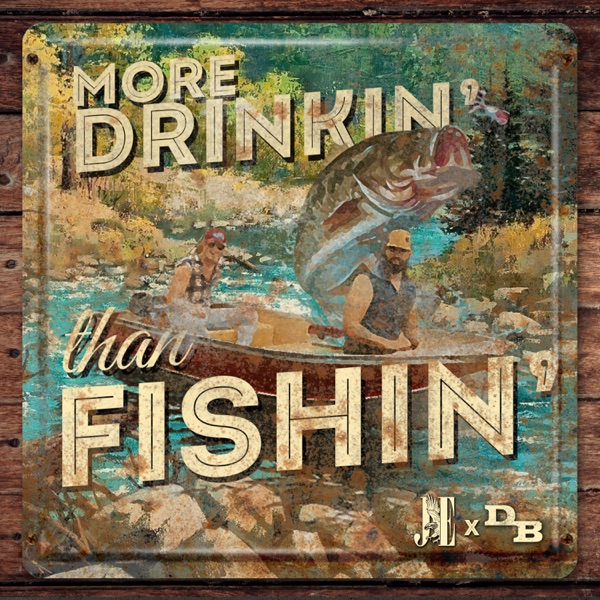 More Drinkin' Than Fishin' - Single album cover
