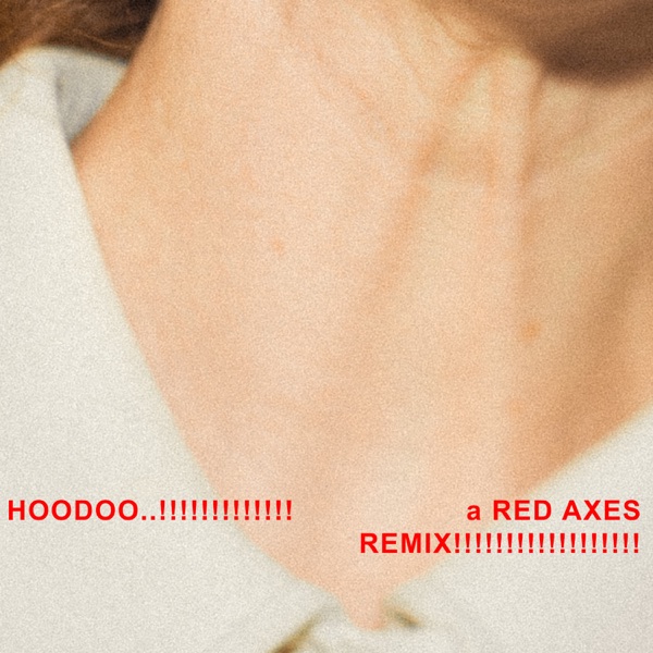 Hoodoo..!! (feat. Red Axes) [Red Axes Remix] - Single album cover