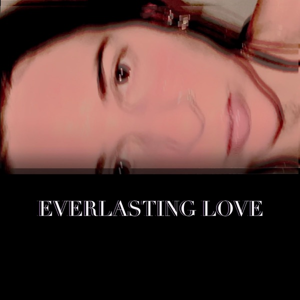 Everlasting Love - Single album cover