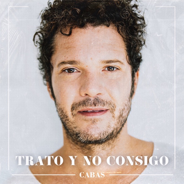 Trato y No Consigo - Single album cover