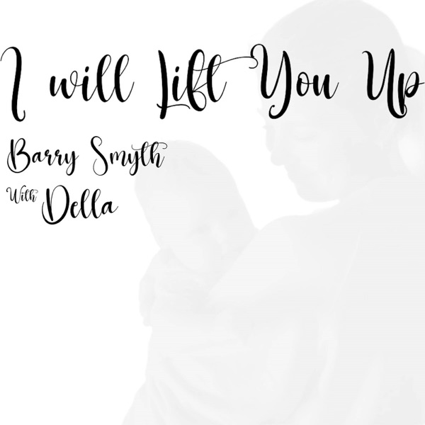 I Will Lift You Up - Single album cover