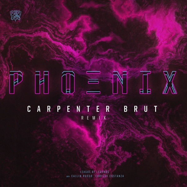 Phoenix (Carpenter Brut Remix) [feat. Cailin Russo & Chrissy Costanza] - Single album cover