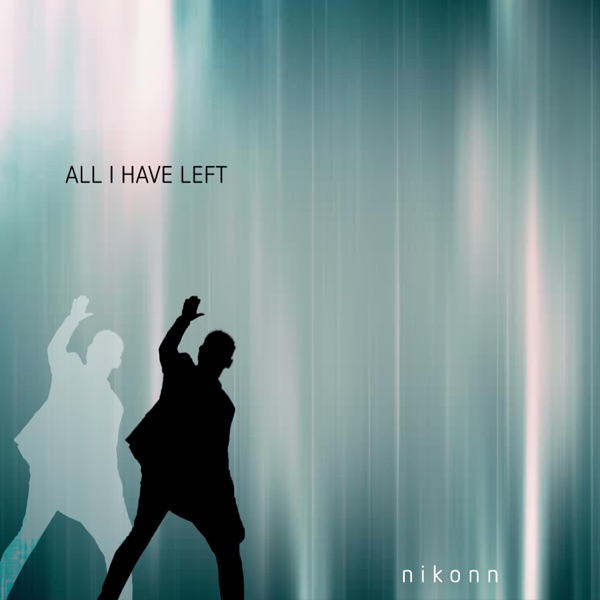 All i have left - Single album cover