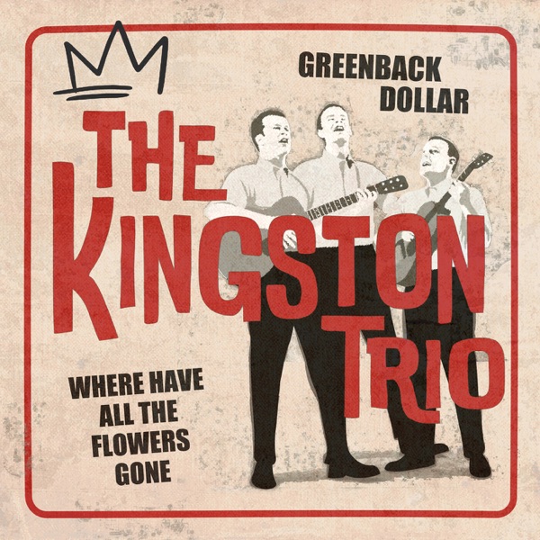 Greenback Dollar / Where Have All the Flowers Gone (Rerecorded Version) - Single album cover