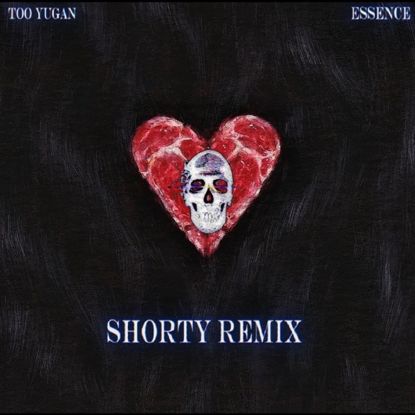 Shorty (Remix) [feat. Too Yugan] - Single album cover