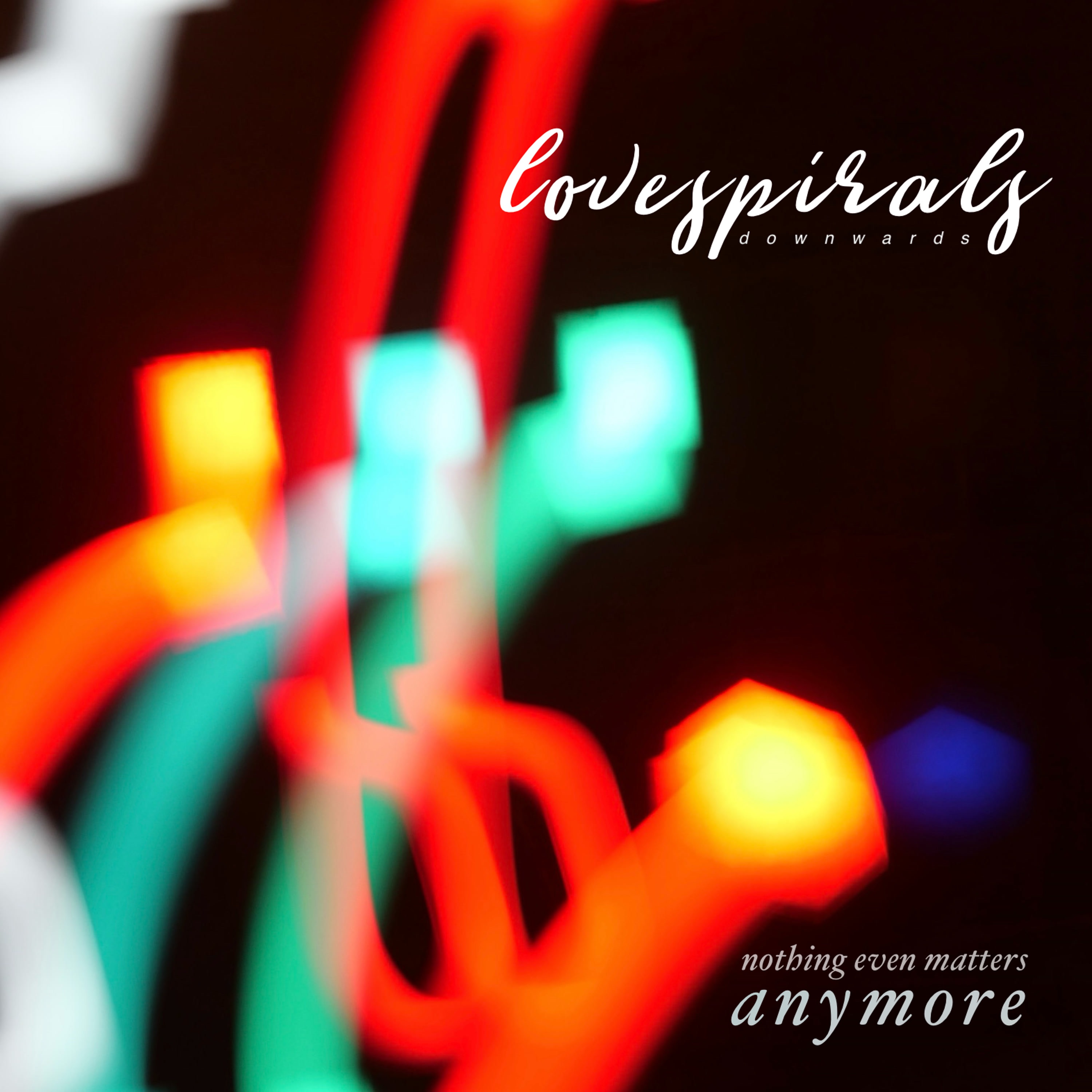 Nothing Even Matters Anymore - Single album cover