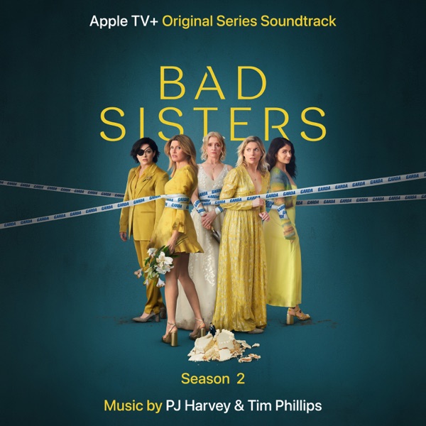 Bad Sisters (Season 2) [Original Series Soundtrack] album cover