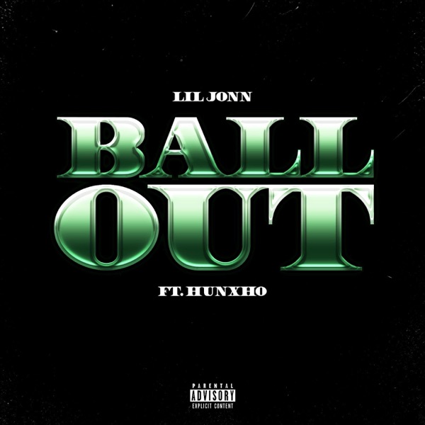 Ball Out (feat. Hunxho) - Single album cover