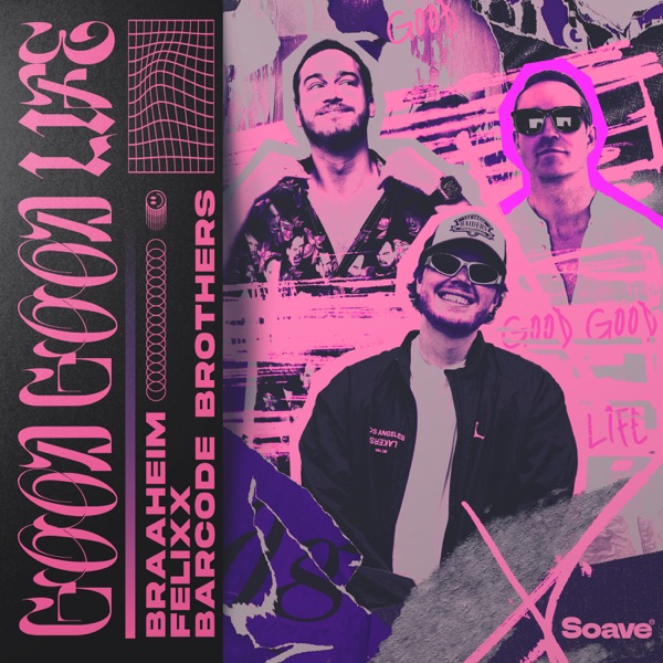 Good Good Life - Single album cover