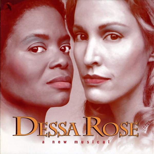 Dessa Rose (Original Cast Recording  the Lincoln Centre Theater Production) album cover