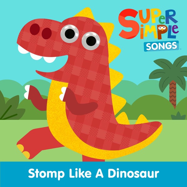 Stomp Like a Dinosaur - Single album cover