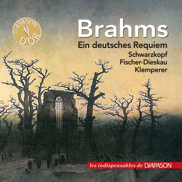 Brahms: Un Requiem allemand (Les indispensables de Diapason) album cover