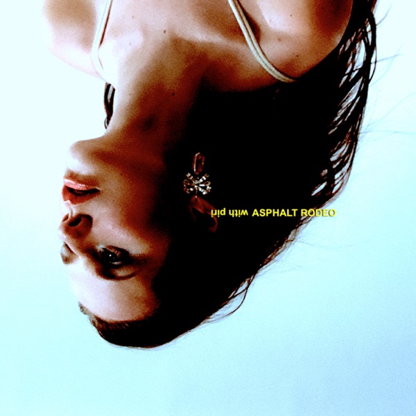 ASPHALT RODEO (with piri) - Single album cover
