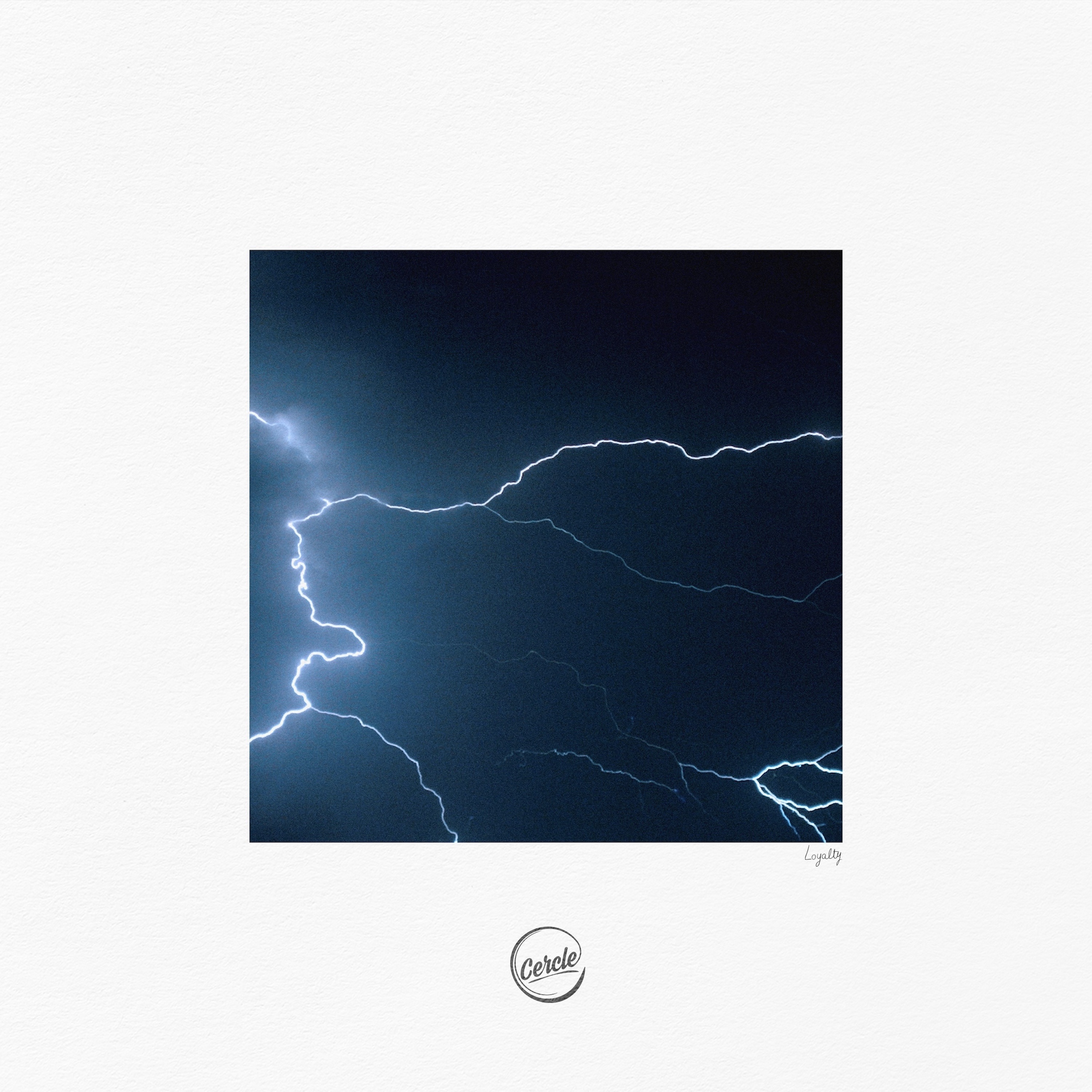 Loyalty (Cercle Odyssey Live Version) - Single album cover