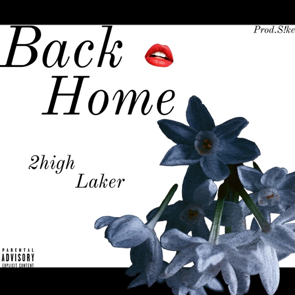 Back Home (feat. Laker) - Single album cover