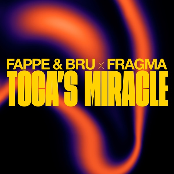 Toca's Miracle - Single album cover