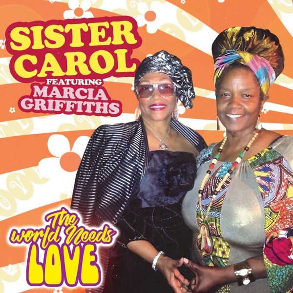 World Needs Love (feat. Marcia Griffiths) - Single album cover