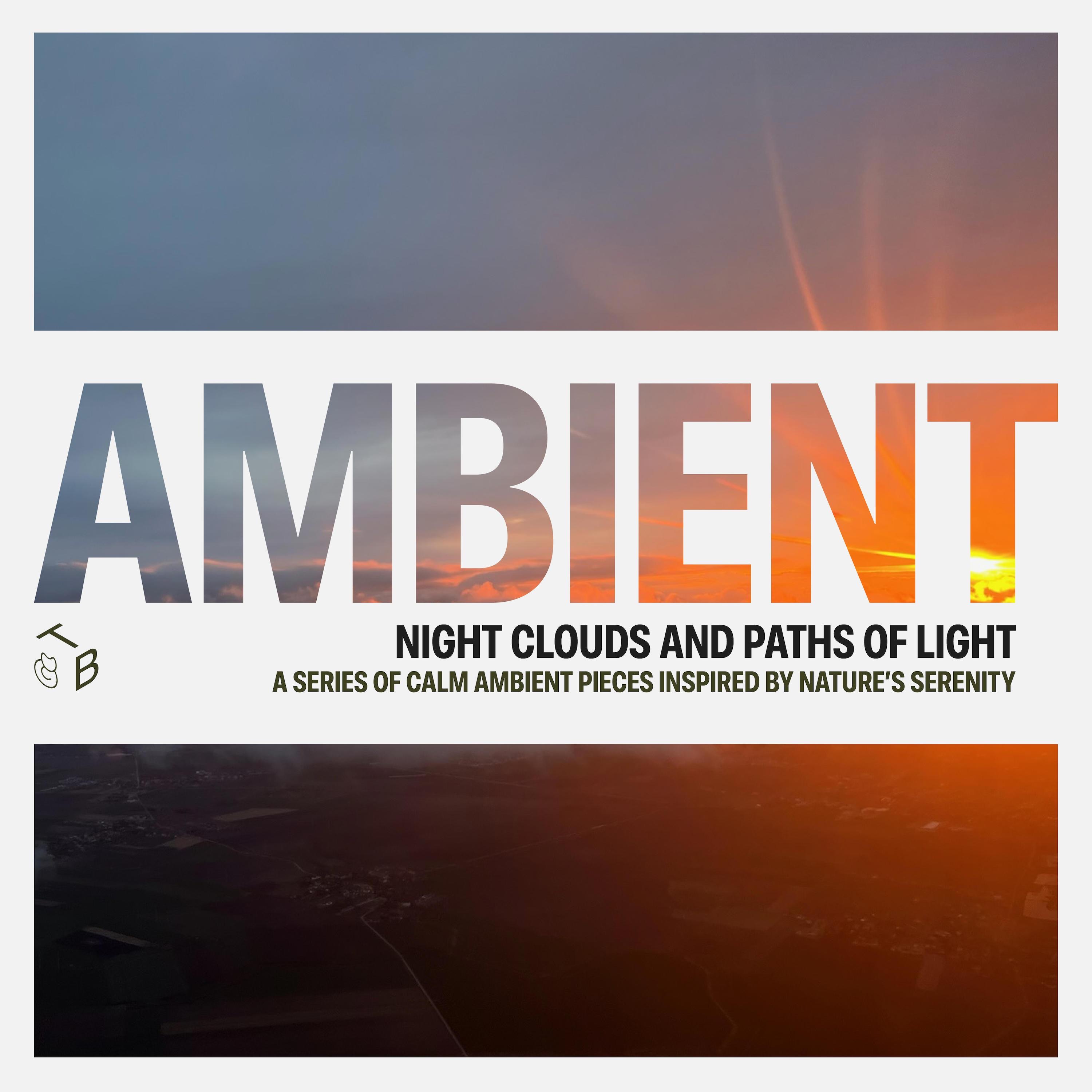 Night Clouds And Paths Of Light - EP album cover