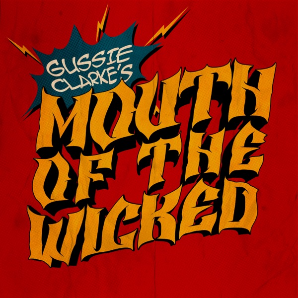 Gussie Clarke's - Mouth Of The Wicked - EP album cover