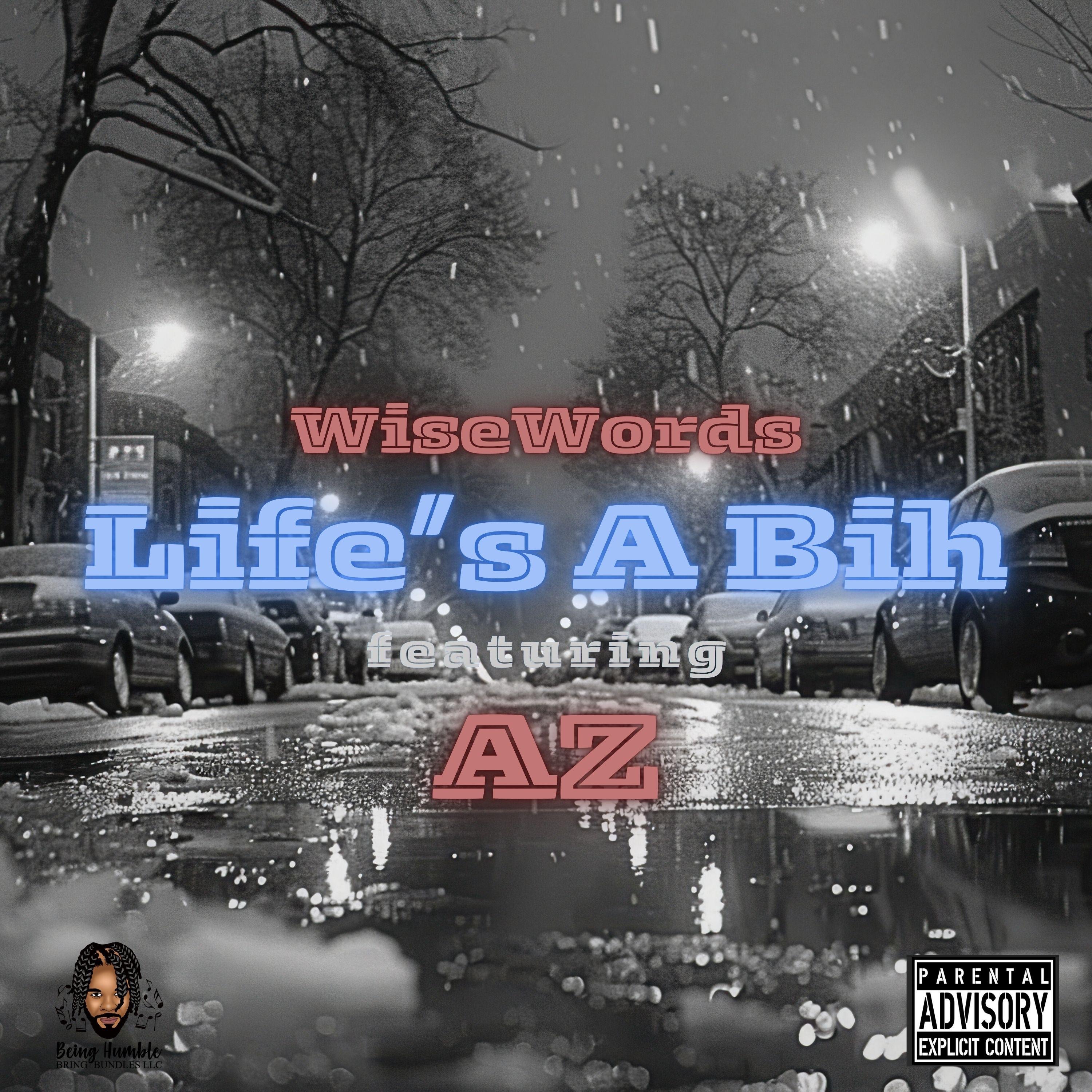 Life's A Bih (feat. AZ) - Single album cover