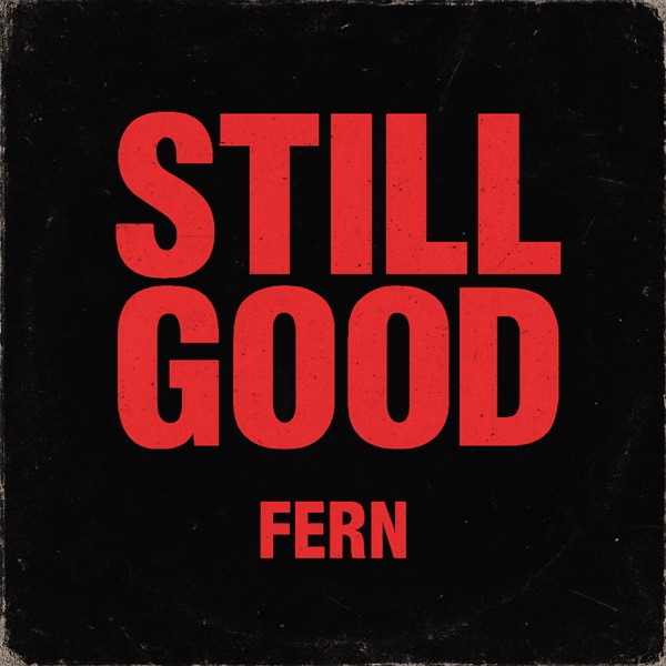 STILL GOOD - Single album cover