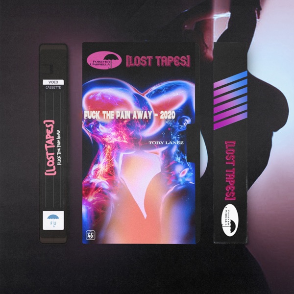 F**k The Pain Away (Lost Tapes 2022) - Single album cover